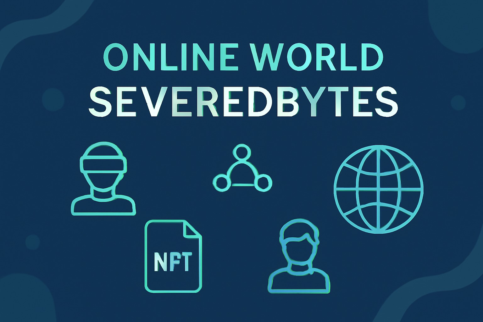 Online World SeveredBytes