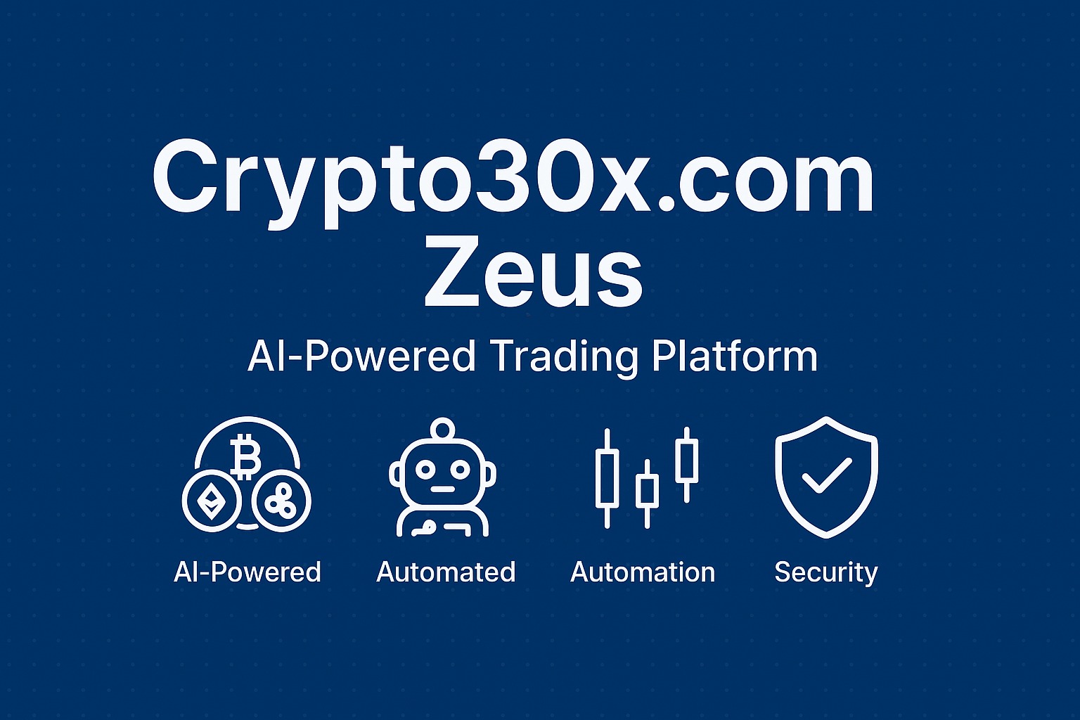 Crypto30x.com Zeus