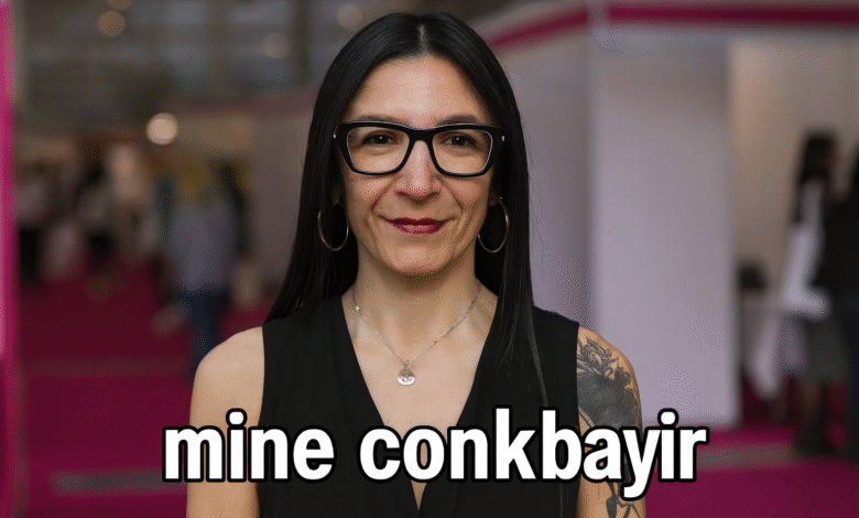 Mine Conkbayir